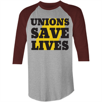 Unions Save Lives Raglan